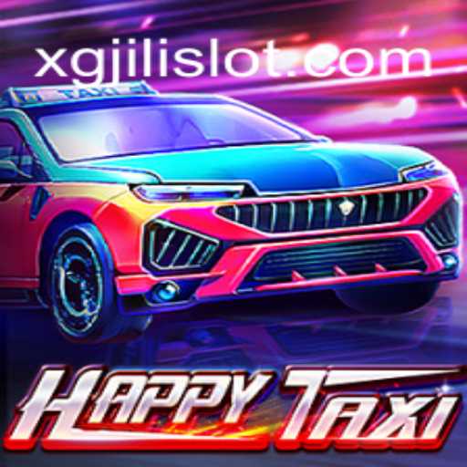 HappyTaxi: Dive Into The World of XGJILI