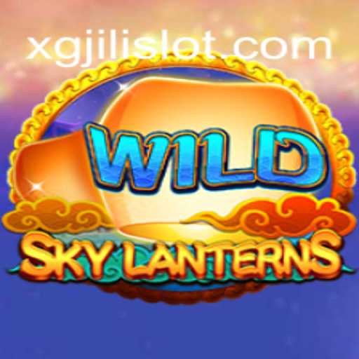Discover the Enchanting World of SkyLanterns: A Guide to Playing XGJILI