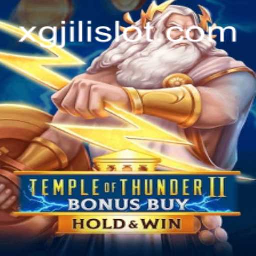 Explore the Thrilling World of TempleofThunderIIBonusBuy: A Game by XGJILI